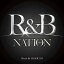 CD/R&B NATION Mixed By DJ SHUZO/DJ SHUZO/NTCD-300