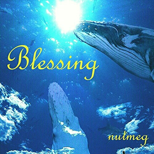CD / nutmeg / Blessing / NTG-5711