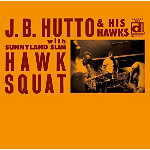 【取寄商品】CD / J.B.ハットー / ホウク・スクワット(デラックス・エディション) (解説歌詞対訳付) / PCD-24402