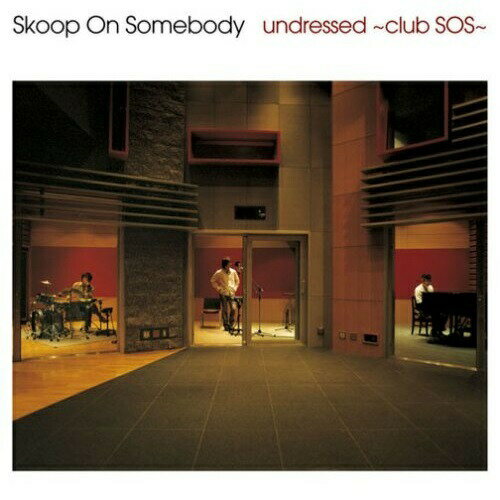 CD / Skoop On Somebody / undressed ～club SOS～ (ConnecteD) / SECL-236