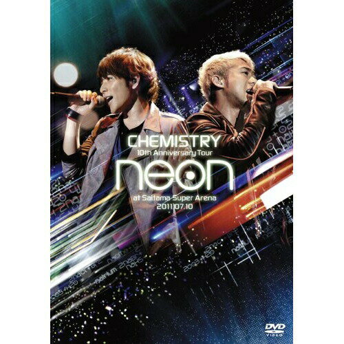 DVD / CHEMISTRY / 10th Anniversary Tour neon at Saitama Super Arena 2011.07.10 (通常版) / DFBL-7146