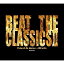 CD / Сȡǡܥ+ / BEAT THE CLASSICS II / GTXC-78