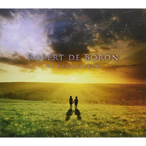CD / ROBERT DE BORON / ON THE RAINBOW / GTXC-81