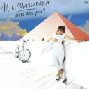 CD / 松原みき / WHO ARE YOU? (HQCD) / PCCA-50027