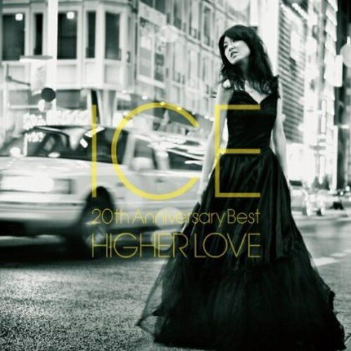 CD / ICE / ICE 〜20th Anniversary Best HIGHER LOVE (Blu-specCD2+DVD) / TOCT-98015