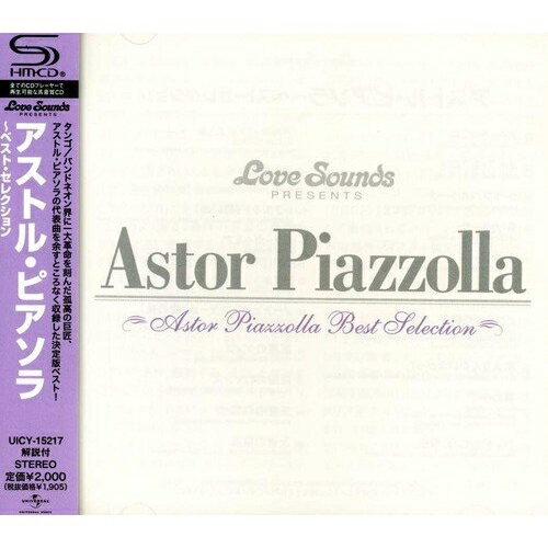 CD / アストル・ピアソラ / アストル・ピアソラ〜ベスト・セレクション (SHM-CD) (解説付) / UICY-15217