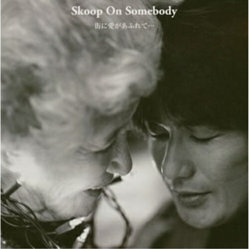 CD / Skoop On Somebody / 街に愛があふれて… (ConnecteD) / SECL-135