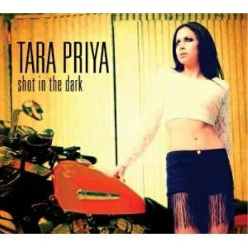 Artist Name: D - 【取寄商品】CD / ターラ・プリーヤ / ショット・イン・ザ・ダーク (解説歌詞対訳付) / PCD-93787