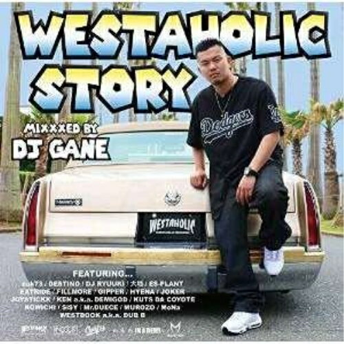 CD/WESTAHOLIC STORY MIXXXED BY DJ GANE/DJ GANE/PCD-93929