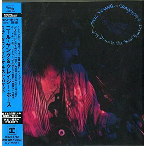 CD / ニール・ヤング&クレイジー・ホース / ウェイ・ダウン・イン・ザ・ラスト・バケット (SHM-CD) (解説歌詞対訳付/紙ジャケット) / WPCR-18415