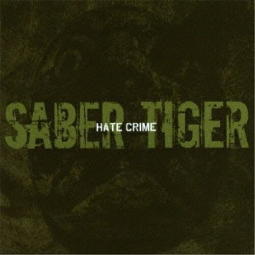 CD / SABER TIGER / HATE CRIME (CD+DVD) / YZSS-7003 1