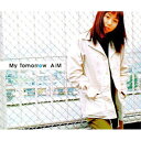 CD / AiM / My Tomorrow / NECM-12006