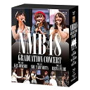 BD / NMB48 / NMB48 GRADUATION CONCERT 〜KEI JONISHI / SHU YABUSHITA / REINA FUJIE...