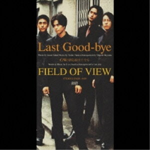 CD(8cm) / FIELD OF VIEW / Last Good-bye / ZADL-1048