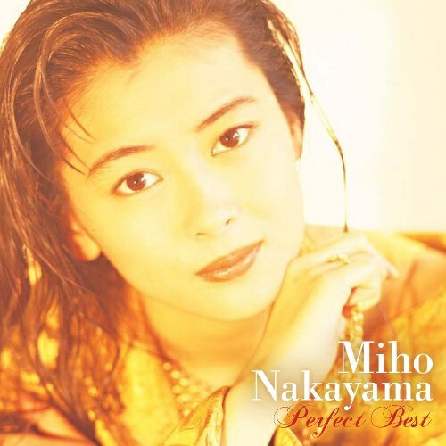 Artist Name: Ra Line - CD / 中山美穂 / 中山美穂 パーフェクト・ベスト / KICS-1571
