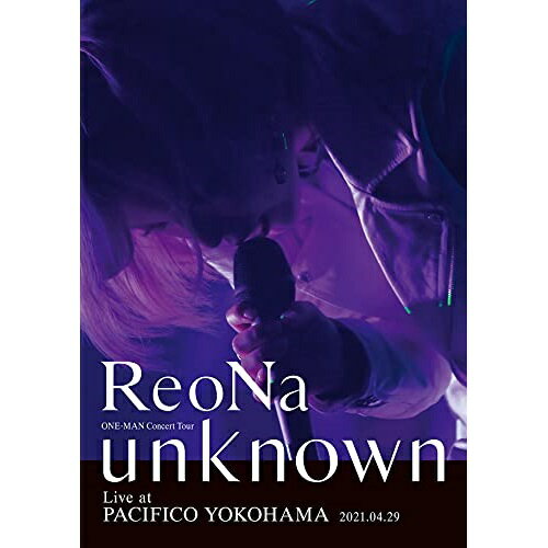 ReoNa ONE-MAN Concert Tour ”unknown” Live at PACIFICO YOKOHAMA (通常盤)ReoNaレオナ れおな　発売日 : 2021年8月11日　種別 : DVD　JAN : 4547366514308　商品番号 : VVBL-149【収録内容】DVD:11.Untitled world2.ANIMA3.forget-me-not4.Scar/let5.怪物の詩6.Let it Die7.ミミック8.決意の朝に9.雨に唄えば10.トウシンダイ -Acoustic ver.-11.BIRTHDAY12.いかり13.心音14.絶望年表15.ないない16.unknown17.SWEET HURT18.ピルグリム -ReoNa ver.-