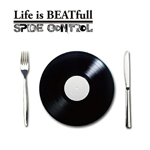 【取寄商品】CD / SPICE CONTROL / Life is BEATfull / SPRS-1
