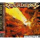 CD / デカダンス / チャージポイント (解説歌詞対訳付) / IUCP-16065(2)