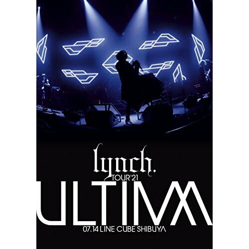 DVD / lynch. / TOUR'21 -ULTIMA- 07.14 LINE CUBE SHIBUYA / KIBM-881