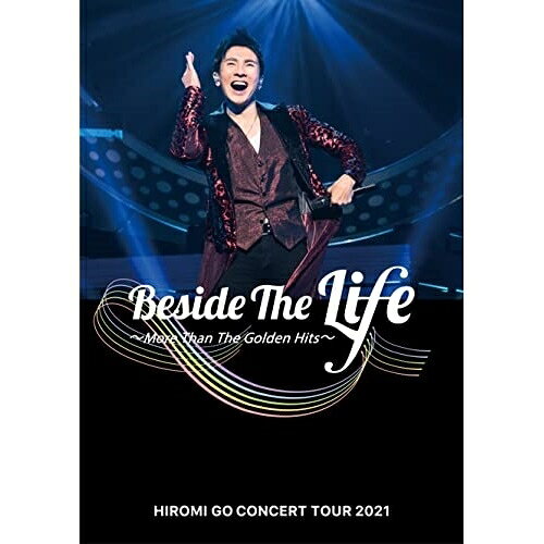 BD / 郷ひろみ / HIROMI GO CONCERT TOUR 2021 Beside The Life 〜More Than The Golden Hits〜(Blu-ra..