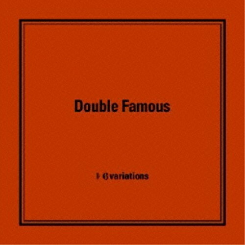 CD / Double Famous / 6variations / DDCK-1034