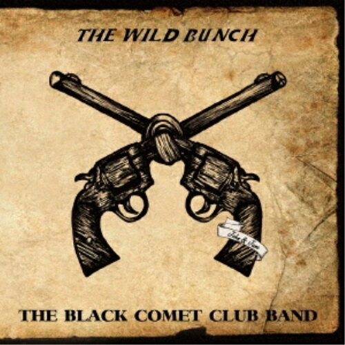 CD / THE BLACK COMET CLUB BAND / THE WILD BUNCH (CD+DVD) / NLCB-2