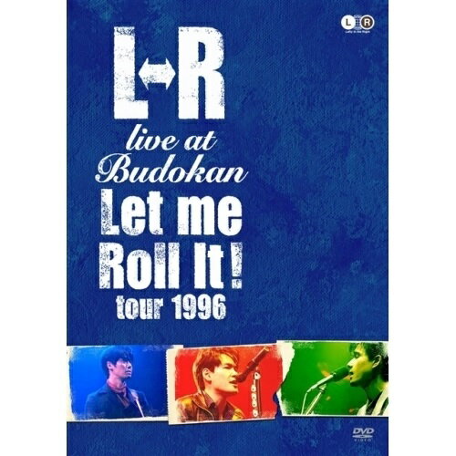 L⇔R live at Budokan Let me Roll it! tour 1996L⇔Rエルアール えるあーる　発売日 : 2017年1月18日　種別 : DVD　JAN : 4988013200098　商品番号 : PCBP-53158【収録内容】DVD:11.MAYBE BABY2.HANGIN' AROUND3.WHAT "P" SEZ?/はっきりしようぜ4.REMEMBER5.HELLO,IT'S ME6.IT'S ONLY A LOVE SONG7.DAY BY DAY8.CATCH THE TUBE/地下鉄で行こうよ9.7 Voice10.PACKAGE11.DAYS12.僕は電話をかけない13.BASS SOLO14.PARANOIAC STAR15.GAME16.CRUISIN' 50〜90's17.CHINESE SURFIN'18.LAND OF RICHES19.KNOCKIN' ON YOUR DOOR20.LAZY GIRL21.TUMBLING DOWN/恋のタンブリング・ダウン22.BYE23.LIME LIGHT