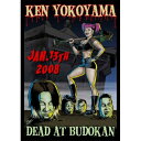 DVD / Ken Yokoyama / DEAD AT BUDOKAN / PZBA-2