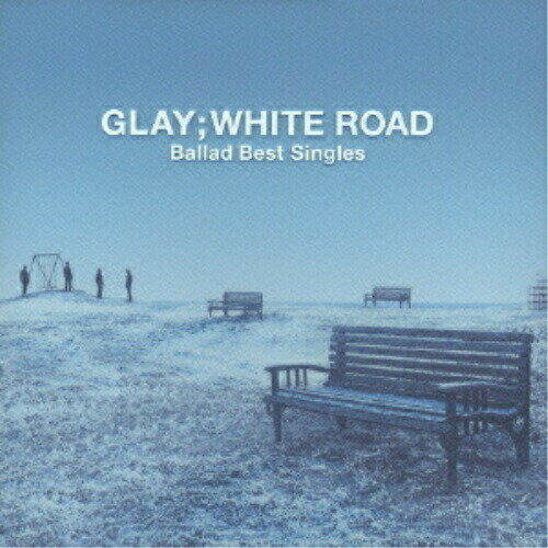 CD / GLAY / -Ballad Best Singles-WHITE ROAD / TOCT-25590