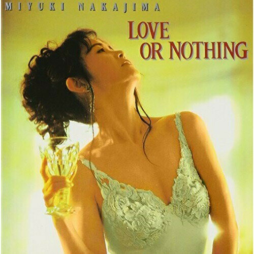 CD / 中島みゆき / LOVE OR NOTHING / YCCW-25