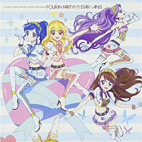[주문 상품] CD / STAR ☆ ANIS / TV 애니메이션 / 데이터 카드 다스 [아이카츠!] 삽입 노래 미니 앨범 FOURTH PARTY! / LACA-15306