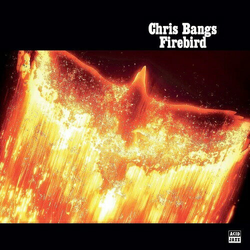 【取寄商品】CD / CHRIS BANGS / FIREBIRD / AJXCD-661J
