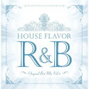 【取寄商品】CD / オムニバス / HOUSE FLAVOR R&B 〜Original Best Mix〜 Vol.2 / FARM-262