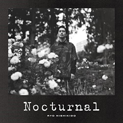 【取寄商品】CD / 錦戸亮 / Nocturnal (通常盤) / NOMAD-34