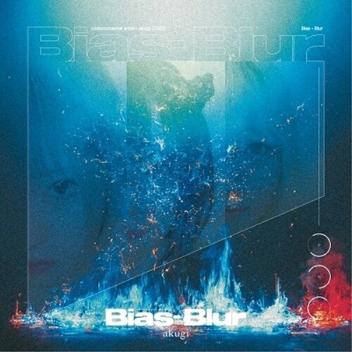 CD / akugi / Bias-Blur / CMI-139