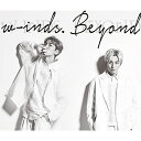 CD / w-inds. / Beyond (CD+Blu-ray) (初回限定盤) / PCCA-6186