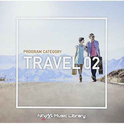 CD / BGV / NTVM Music Library 番組カテゴリー編 旅02 / VPCD-86142