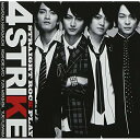 4ストライク (CD+DVD)4STRIKEフォーストライク ふぉーすとらいく　発売日 : 2012年9月26日　種別 : CD　JAN : 4582290383316　商品番号 : MHCL-2134【商品紹介】2012年10月公演の、中河内雅貴、佐藤永典、藤原祐規、宮下雄也の4人の若手俳優(2012年時)が出演する舞台『4STRIKE』(フォーストライク)。そのサウンドトラックにして、劇中で結成されるロック・バンド「4STRIKE」のデビュー盤。メンバー全員が作詞とメイン・ヴォーカルを担当。【収録内容】CD:11.Yet to come2.ブレイクスルー3.Go way!4.Carry on5.証DVD:21.Yet to come(video clip)2.メイキング(特典映像)