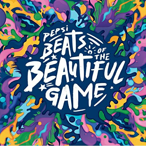 【取寄商品】CD / オムニバス / Pepsi Beats of the Beautiful Game 輸入盤 / HSUY10010