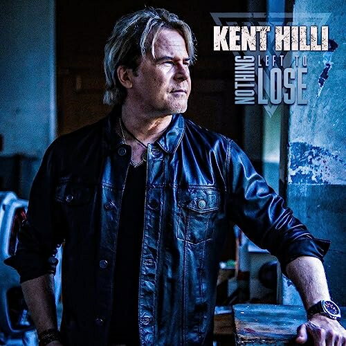 CD / ケント・ヒッリ / ナッシング・レフト・トゥ・ルーズ (解説歌詞対訳付) / MICP-11802