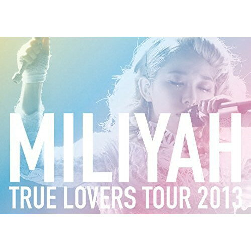 DVD / 加藤ミリヤ / TRUE LOVERS TOUR 2013 (通常版) / SRBL-1600