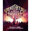 DVD / ナイト・レンジャー / 40イヤーズ・アンド・ア・ナイト・ウィズ・ザ・コンテンポラリー・ユース・オーケストラ (通常盤) / GQBS-90524