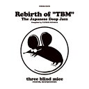 CD / オムニバス / Rebirth of ”TBM” The Japanese Deep Jazz Compiled by TATSUO SUNAGA (...