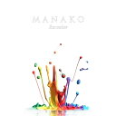 【取寄商品】CD / MANAKO / Re:color / NACD-3