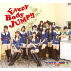 CD / SUPER☆GiRLS / EveryBody JUMP!! (CD+DVD(Music Video集、ボーナス映像「EveryBody JUMP！！メイキング映像」収録)) (ジャケットB) (通常盤) / AVCD-39056