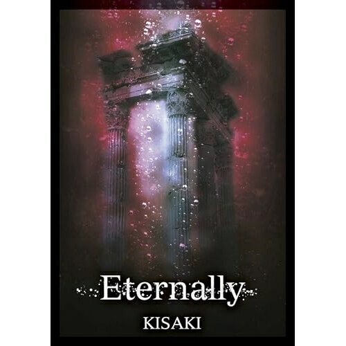 【取寄商品】CD / KISAKI / Eternally / LCD-13