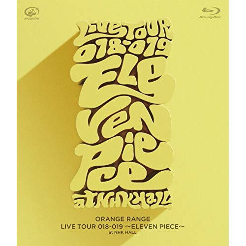 BD / ORANGE RANGE / LIVE TOUR 018-019 ～ELEVEN PIECE～ at NHKホール(Blu-ray) / VIXL-285