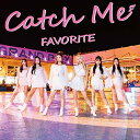 CD / FAVORITE / Catch Me (CD+DVD) (初回限定盤A) / POCS-9210