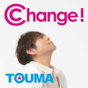 CD / TOUMA / Change / TKCA-75203