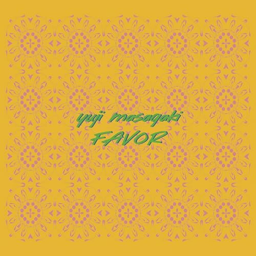 【取寄商品】CD / Yuji Masagaki / FAVOR / FBAC-210[5/22]発売